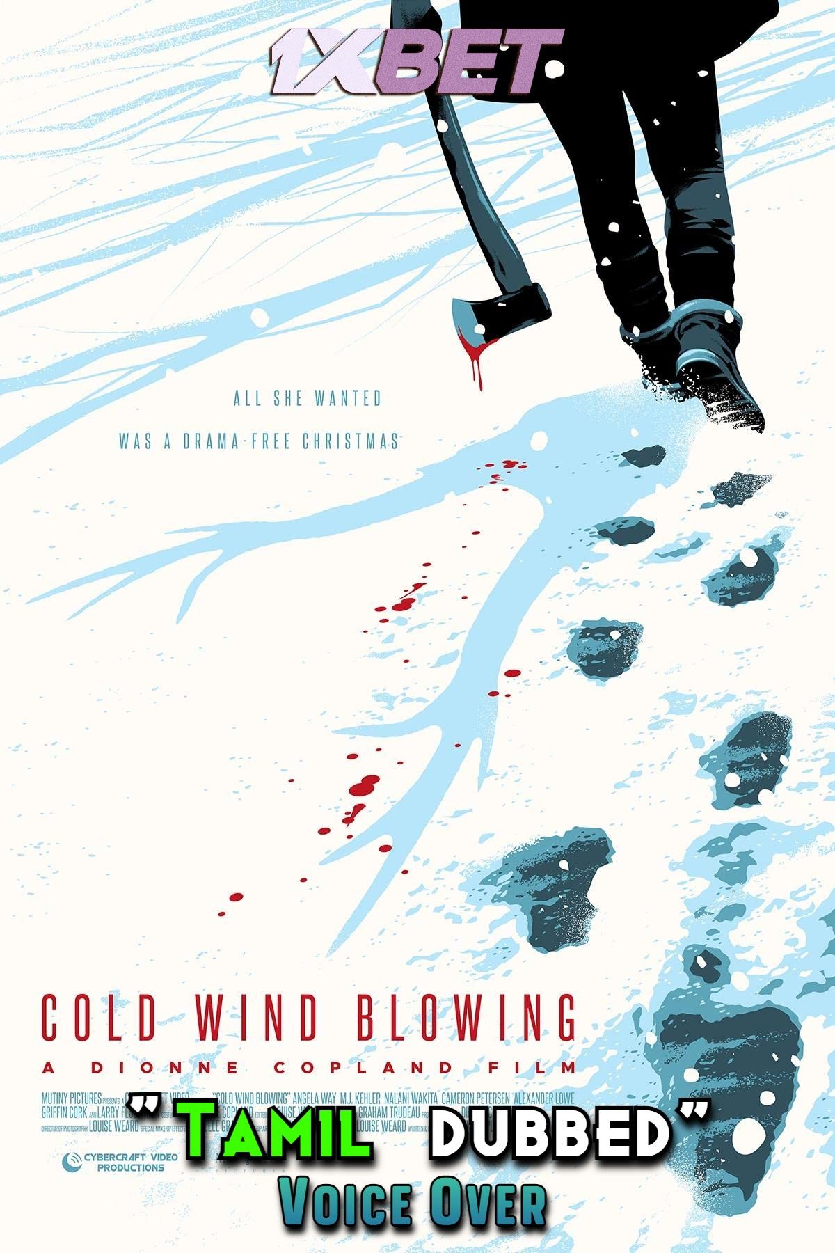 Cold Wind Blowing (2022) Tamil [Voice Over] Dubbed WEBRip download full movie